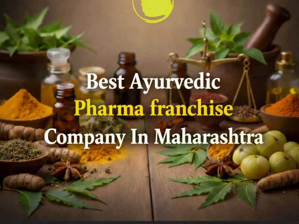 Best Ayurvedic Pharma Franchise Company in Maharashtra